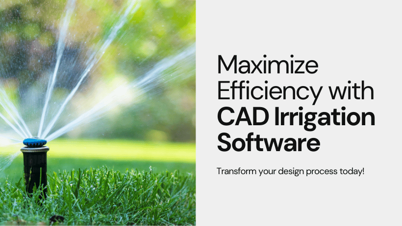 Why Use Software for Irrigation System Planning?